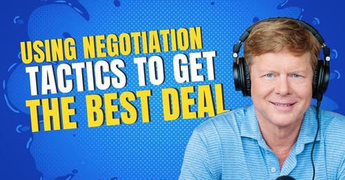 Thumbnail image featuring Brian Will and floating text that reads, "Using negotiation tactics to get the best deal" that was created for the dropout multimillionaire podcast episode, "Mastering the Psychology of Sales and Negotiations".