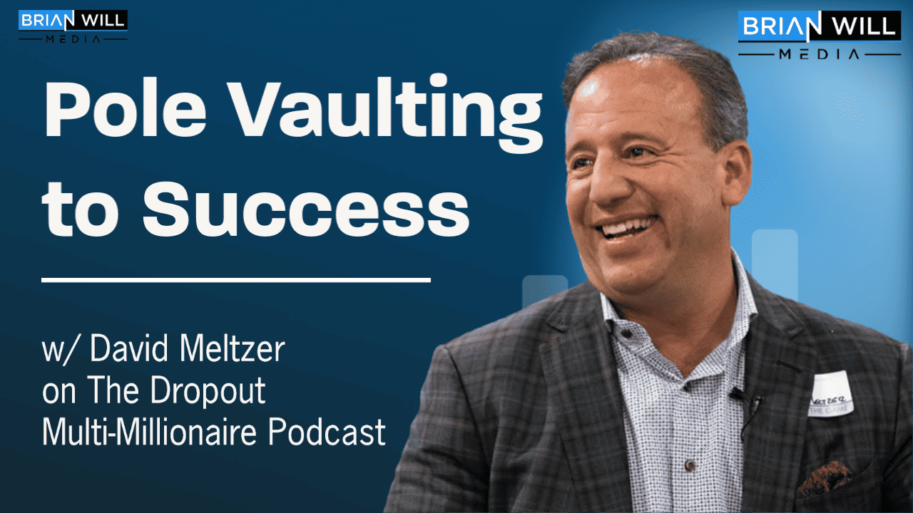 Cover art for the podcast "Pole Vaulting to Success" with David Meltzer on the Dropout Multi-millionaire Podcast